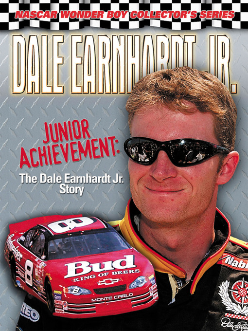 Title details for Dale Earnhardt Jr.:  Junior Achievement by David Poole - Available